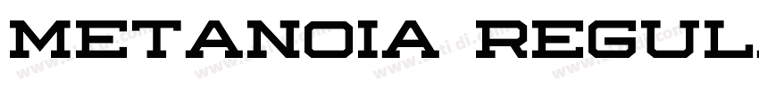 Metanoia Regular字体转换